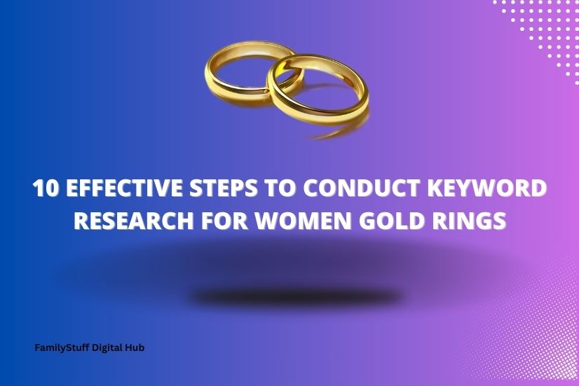 a image shows that keyword research for women gold rings