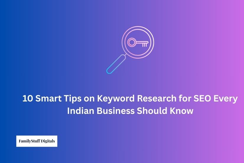 image shows that 10 Smart Tips on Keyword Research for SEO Every Indian Business Should Know