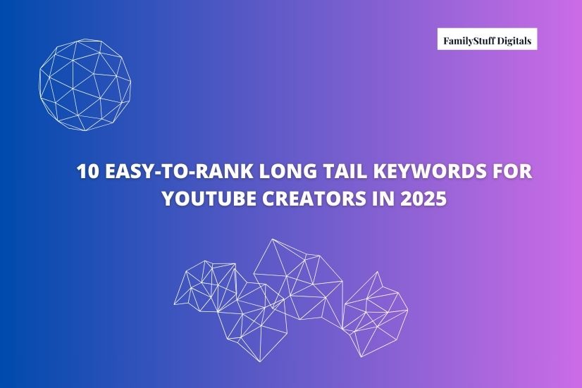 a image shows that light blue gradient background with text 10 Easy-to-Rank Long Tail Keywords for YouTube Creators in 2025
