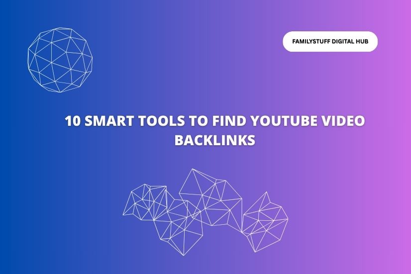 image shows the text 10 Smart Tools to Find YouTube Video Backlinks