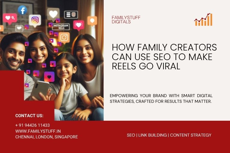 A smiling Indian family sitting together on a couch using a smartphone, surrounded by floating Instagram and social media icons, with a blog title about SEO for Reels displayed on the right.
