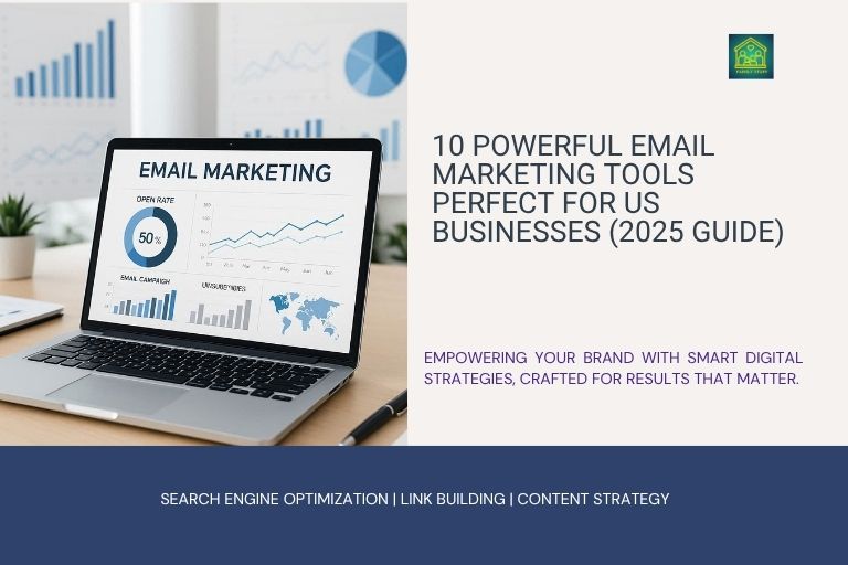 image with the text 10 Powerful Email Marketing Tools Perfect for US Businesses (2025 Guide)